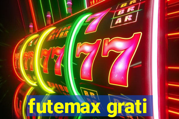 futemax grati